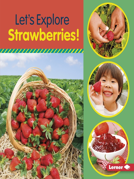 Title details for Let's Explore Strawberries! by Jill Colella - Wait list